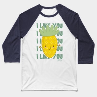 I LIKE YOU 2 Baseball T-Shirt